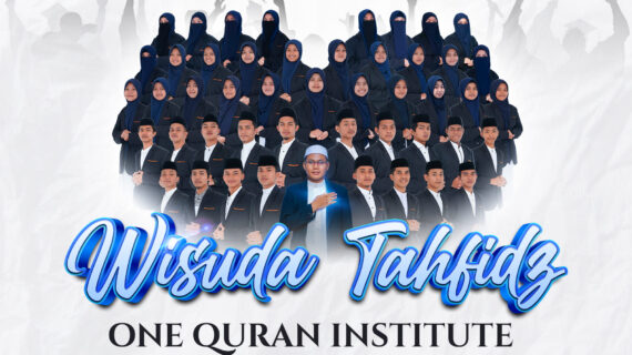Coming Soon !!! WISUDA AKBAR ONE QUR’AN INSTITUTE