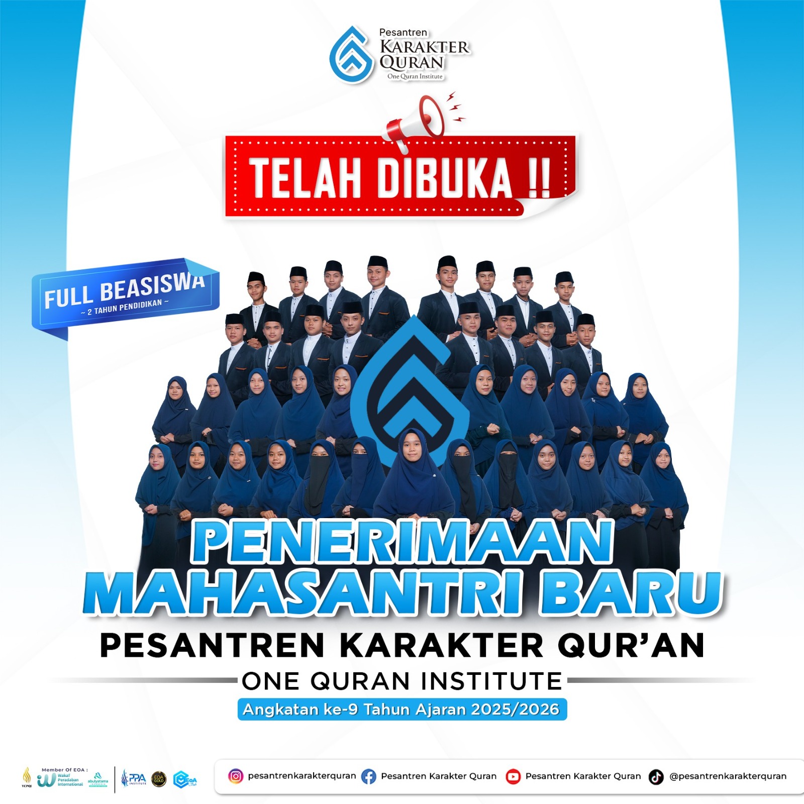 PENERIMAAN MAHASANTRI BARU ONE QURAN INSTITUTE ANGKATAN 9 TAHUN AJARAN 2025/2026