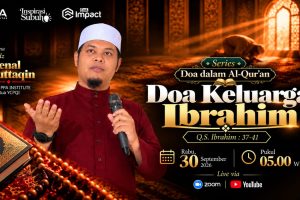 Series Doa dalam Al-Qur’an Doa Keluarga Ibrahim
