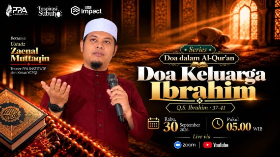 Series Doa dalam Al-Qur’an Doa Keluarga Ibrahim