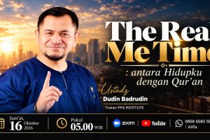 The Real Me Time  Antara Hidupku dengan Qur’an